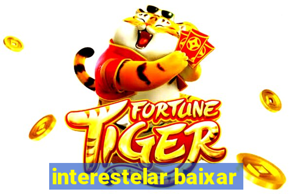 interestelar baixar